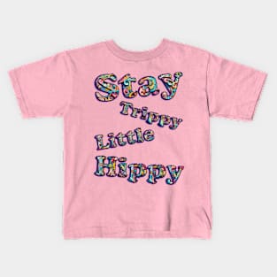 Stay Trippy Kids T-Shirt